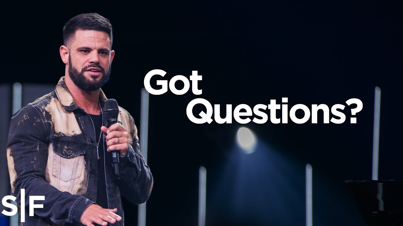 Got Questions Gods Answer May Surprise You Steven Furtick Best Sermon