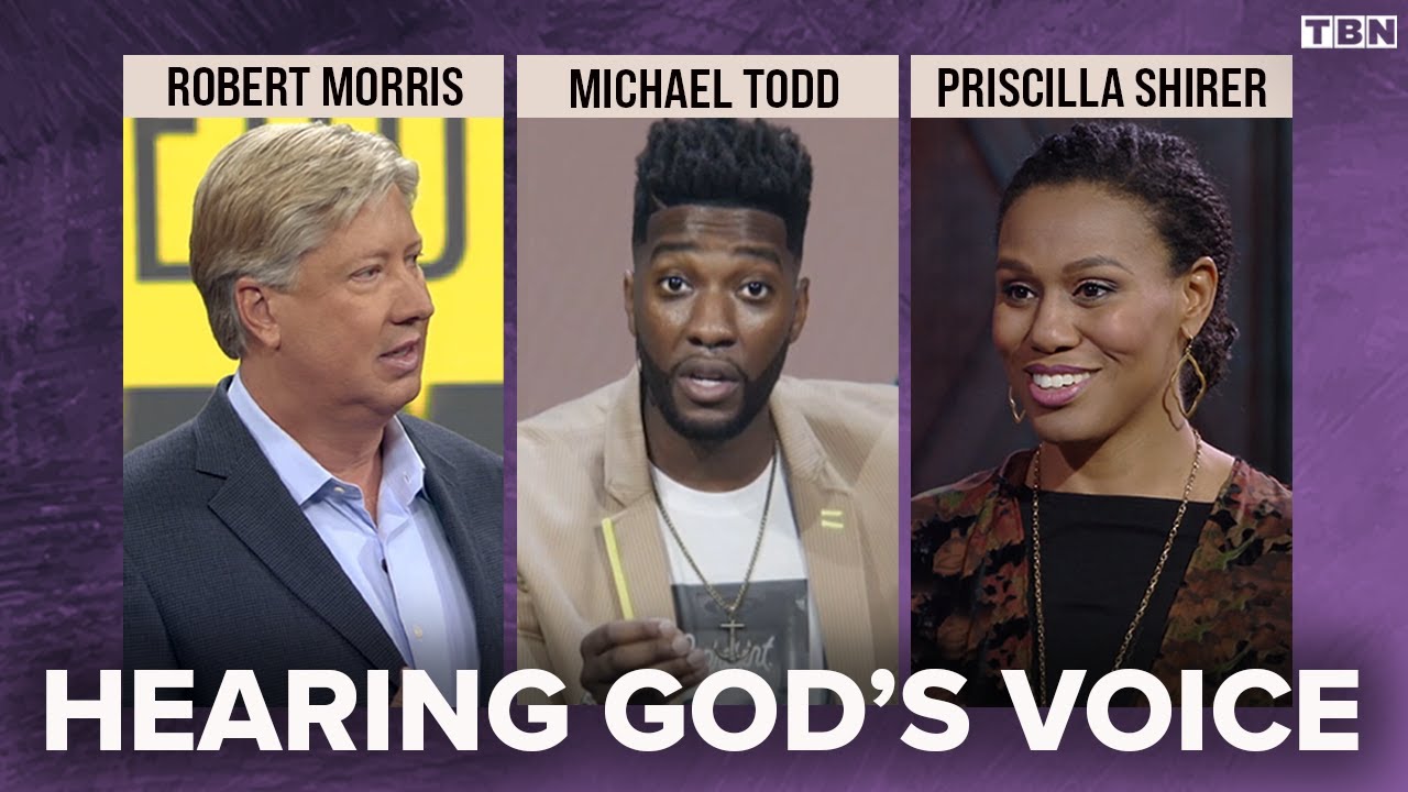 Priscilla Shirer, Robert Morris, Michael Todd: God is Speaking to YOU | TBN