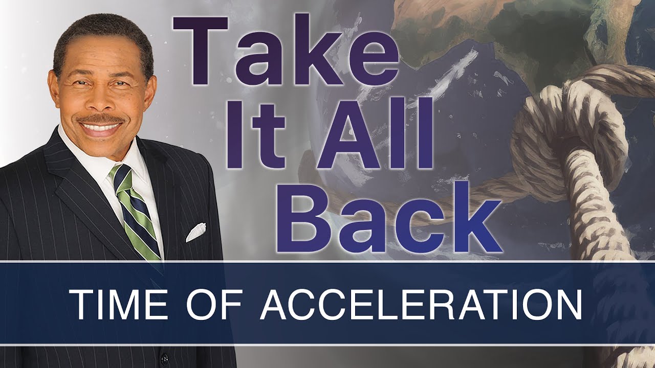 Time of Acceleration – Take It All Back