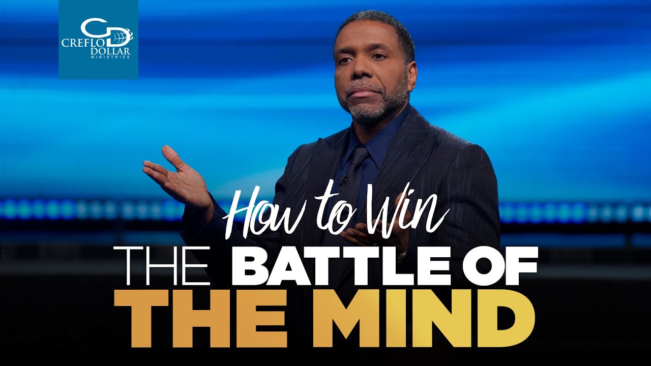 “How to Win the Battle of the Mind” – Episode 3