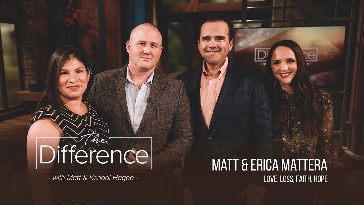 The Difference with Matt and Kendal Hagee – “Love, Loss, Faith, Hope”